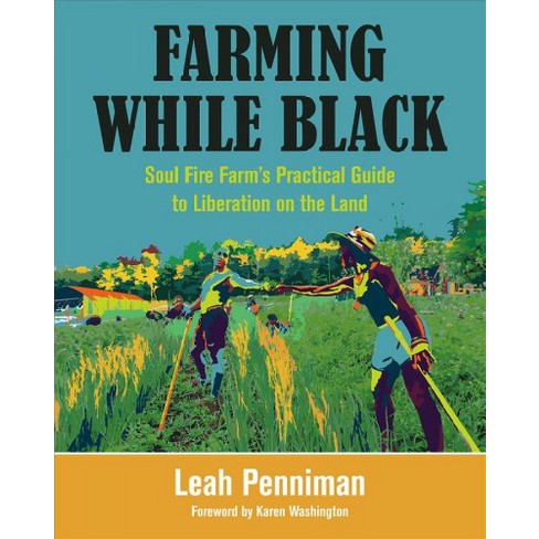The cover of Leah Penniman's new book, Farming While Black, featering a distorted-color abstract drawing of two people working on a farm, with the colors vividly contrasted and mostly yellows and blues.